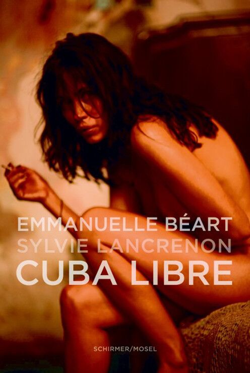 Emmanuelle Beart in Cuba libre by S. Lancrenon