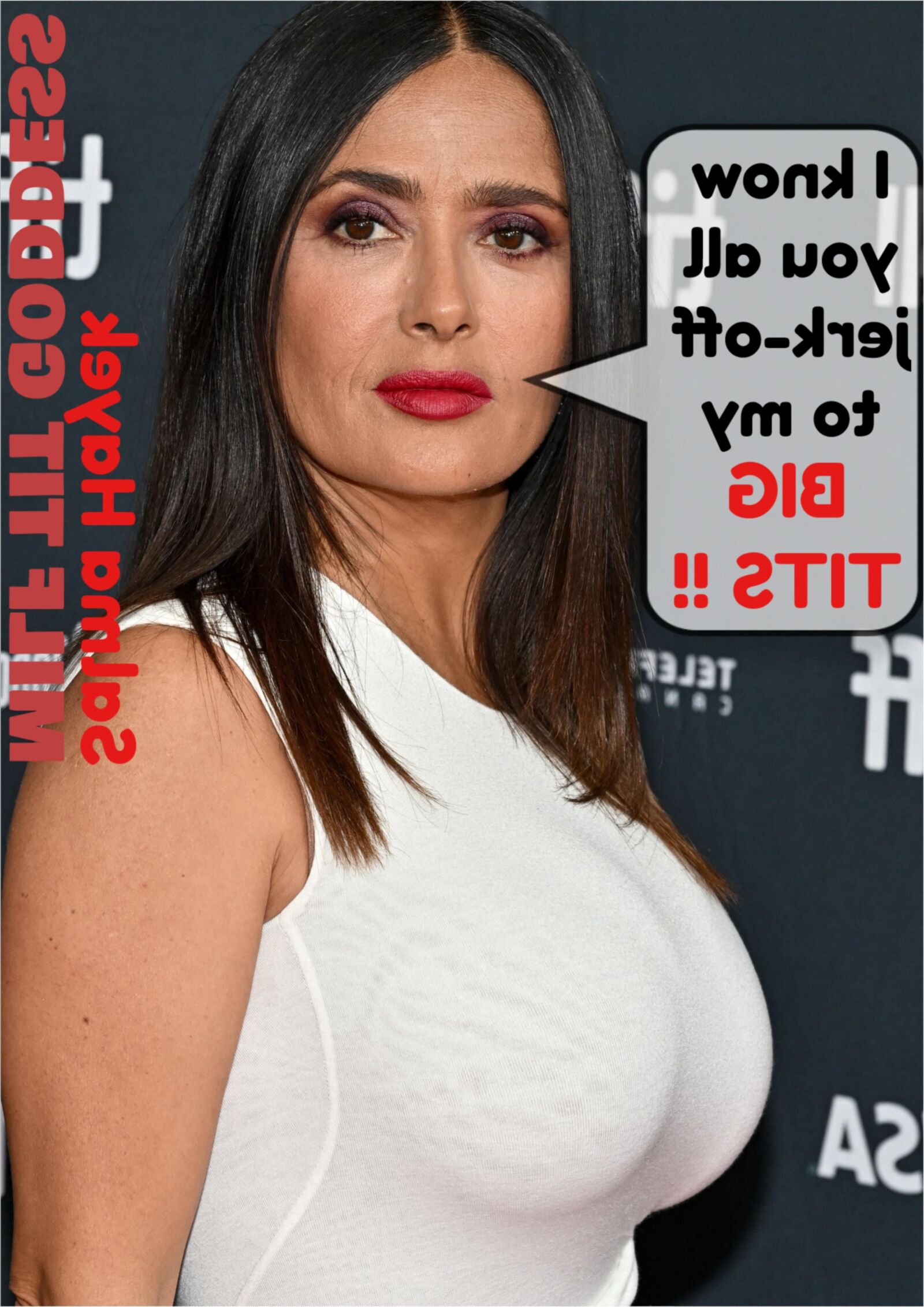 MILF TIT Goddess Salma Hayek, The Queen of Big Boobs