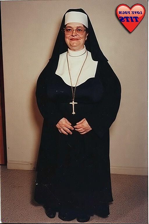 Ich muss eine Nonne mit großen Busen lieben ......