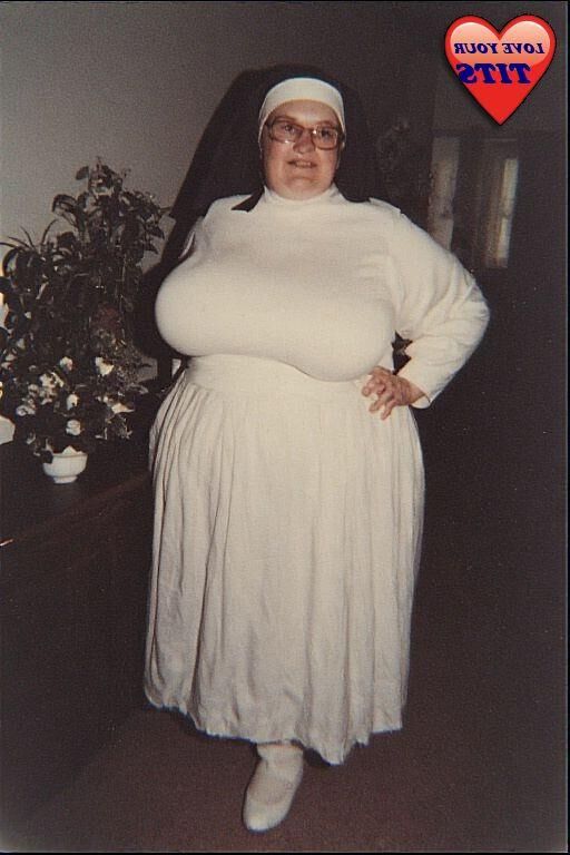 Ich muss eine Nonne mit großen Busen lieben ......